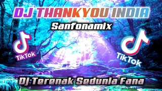 dj thankyou india sanfonamix dj paling endol se dunia nyata maya dan fana
