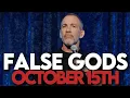 Bryan Callen - FALSE GODS Trailer Live at Joe Rogan s Comedy Mothership October 15