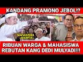WADUH‼️ KANDANG PRAMONO JEBOL!? RIBUAN MAHASISWA \u0026 WARGA JAKARTA REBUTAN KANG DEDI MULYADI!