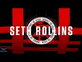 Download Lagu WWE: Seth Rollins Theme Titantron 2021 - (Arena Effects)