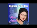Lagu Kharkan Dil De Taar