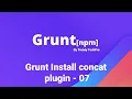 Grunt Install concat plugin - 07