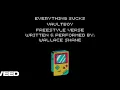 Everything Sucks - Vaultboy. "Freestyle Verse"