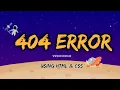 404 ERROR Template - Page Not Found HTML CSS