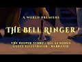 Symphony North - The Bell Ringer All 22 Songs Fully Illustrated Narrated