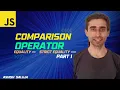 Javascript Comparison Operators - Part 1