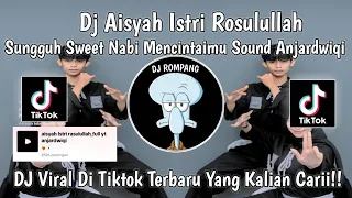 Download DJ SUNGGUH SWEET NABI MENCINTAIMU‼️DJ AISYAH ISTRI ROSULULLAH  VIRAL DI TIKTOK YANG KALIAN CARII!!!! MP3