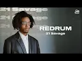 Download Lagu 21 Savage - Redrum (Letra/Legendado)