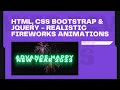 Realistic Fireworks Animations Using jQuery Web Dev Tags