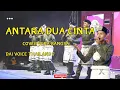 Download Lagu Antara dua cinta Cover Wira bangsa