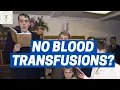 Why Jehovah s Witnesses Deny Blood Transfusions