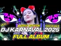 Download Lagu DJ FULL ALBUM - DJ KARNAVAL TERBARU 2025 FULL BASS#djkarnaval2025#djfullalbum#djterpopuler#djviral