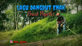 Download Lagu Dangdut Enak Buat NYETIR MP3