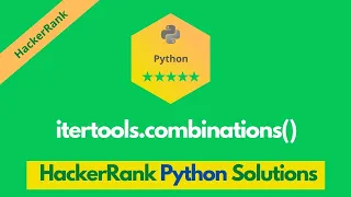 HackerRank itertools combinations problem solution in Python Python problems solutions