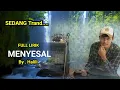 Download Lagu MENYESAL - FULL LIRIK - HALILI