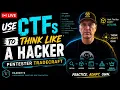 LIVE Use CTFs to Think Like a Hacker Pentester Tradecraft 20 Aug 2026