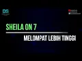 Sheila on 7 - melompat lebih tinggi (karaoke version)