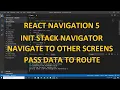1 Stack Navigation - Init stack navigation navigate and pass parameters to other screens