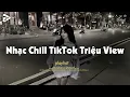 Download Lagu Nhạc Chill Dễ Ngủ 2025 📻 BXH Nhạc Buồn Chill 2025 Nghe \