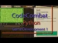 CodeCombat Tabula Rasa - Level 17 Python Game Development Tutorial