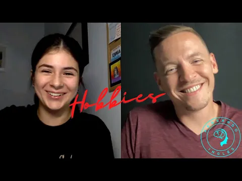 A1: lição de listening — Cómo hablar de tus pasatiempos! Conversación en Inglés intermedio. | Pensando Inglés