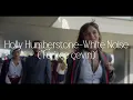 Holly Humberstone- White Noise(türkçe çeviri)