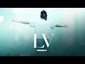 Download Lagu LV (Official Video) - SINGGA X ILAM X BIG KAY SMG