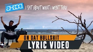 ecko show on dat bullshit ft ben utomo lyric video 