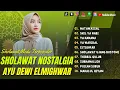 Download Lagu Full Album Sholawat Terbaru AYU DEWI EL MIGHWAR - Natawassal || Shil Ya Nabi || Ya Hanana