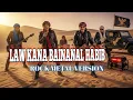 Lagu LAW KANA BAINANAL HABIB -ROCK METAL VERSION