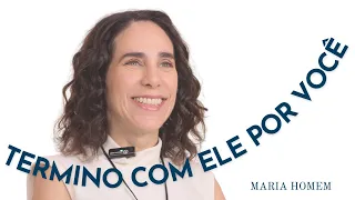 POR QUE É DIFÍCIL TERMINAR UMA RELAÇÃO? | MARIA HOMEM
