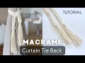 DIY Macrame Tutorial Curtain Tie Back