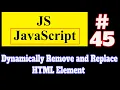 JavaScript Tutorial in Hindi Dynamically Remove and Replace HTML Element