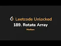 189 Rotate Array Leetcode Unlocked - Python