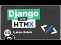 Django with HTMX Tutorial - Django Models