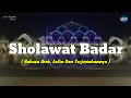 Download Lagu Lirik Berjalan Sholawat Badar | Bahasa Arab, Latin \u0026 Terjemahannya