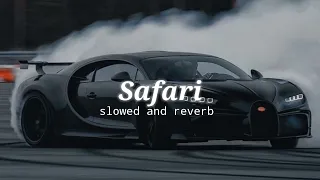 Safari Slowed And Reverb 