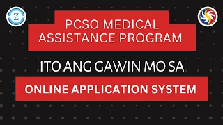 PCSO MEDICAL ASSISTANCE PROGRAM ONLINE APPLICATION SYSTEM ITO ANG GAWIN MO