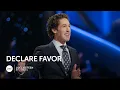 Joel Osteen - Declare Favor