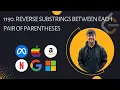 1190 Reverse Substrings Between Each Pair of Parentheses Leetcode C DSA Stack
