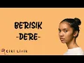 Download Lagu Dere - Berisik | Lirik Lagu