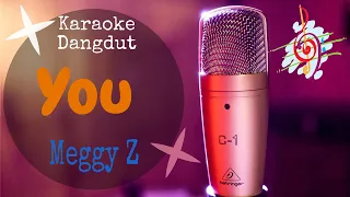 Download Karaoke dangdut You - Meggy Z || Cover Dangdut No Vocal MP3