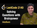 Solving Questions with Brainpower - Leetcode 2140