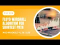 All Pairs Shortest Path Floyd-Warshall Algorithm CST306 AAD MODULE 4 KTU Anna Thomas