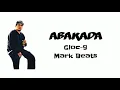 ABAKADA - Gloc-9 X Mark Beats