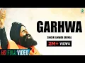 Download Lagu KANWAR GREWAL | GARHWA | (OFFICIAL FULL SONG)  | LATEST PUNJABI SONGS | FINETONE MUSIC