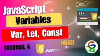 JavaScript Variables Let Var Const Guri Web Developer JavaScript Tutorials in Hindi