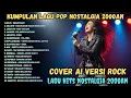 Lagu 20 Lagu Pop Indonesia Paling Hits | Versi Cover Rock Keren