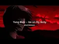 Download Lagu Yung Bleu - Ice on My Baby( Slowed and reverb )