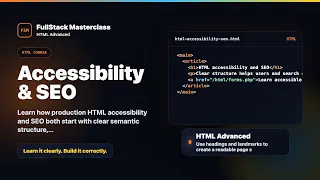HTML Accessibility SEO - HTML Advanced Foundation FullStack Masterclass HTML Course